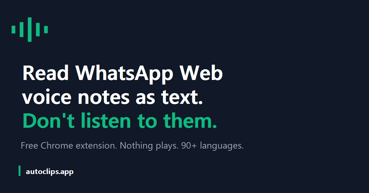 I built a free and open source Chrome extension that turns WhatsApp Web voice notes into text logo